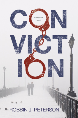 Robbin J. Peterson - Conviction