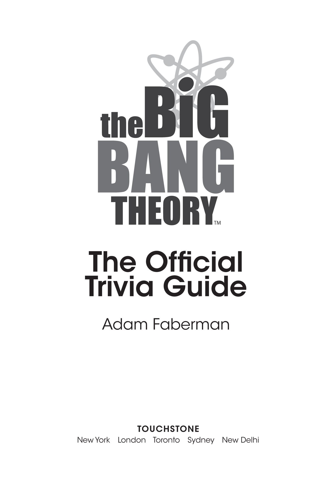 The Big Bang Theory The Official Trivia Guide - image 4