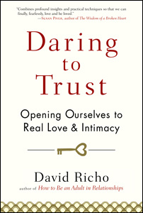 David Richo - Coming Home to Who You Are: Discovering Your Natural Capacity for Love, Integrity, and Compassion