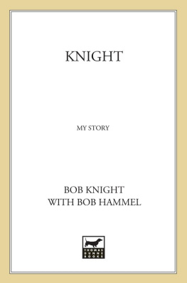 Bob Knight Knight: My Story