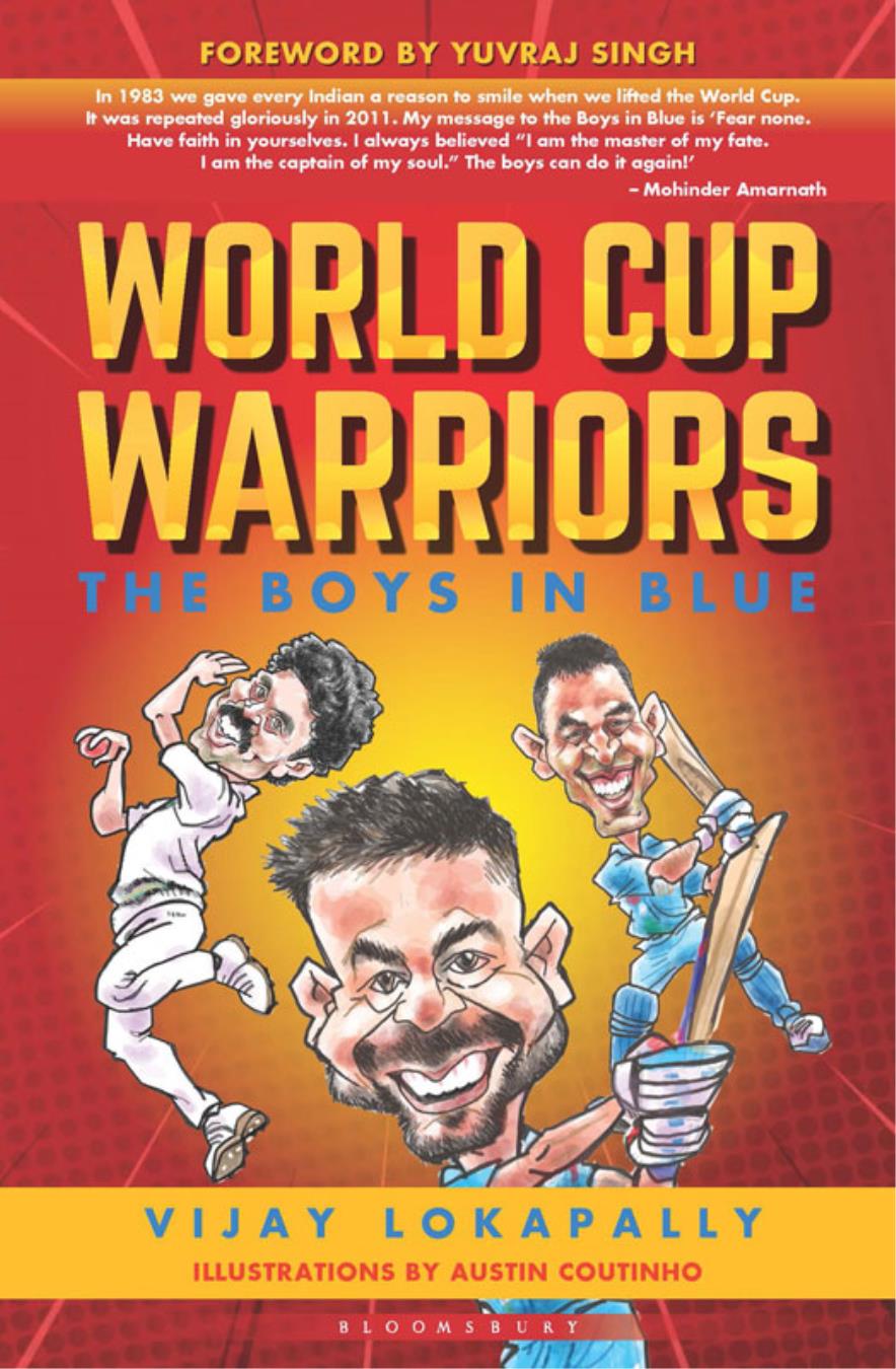 WORLD CUP WARRIORS WORLD CUP WARRIORS THE BOYS IN BLUE VIJAY LOKAPALLY - photo 1