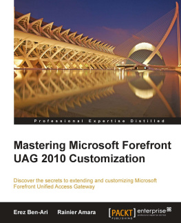 Erez Ben-Ari - Mastering Microsoft Forefront UAG 2010 Customization