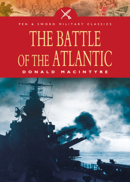 Donald Macintyre - The Battle of the Atlantic