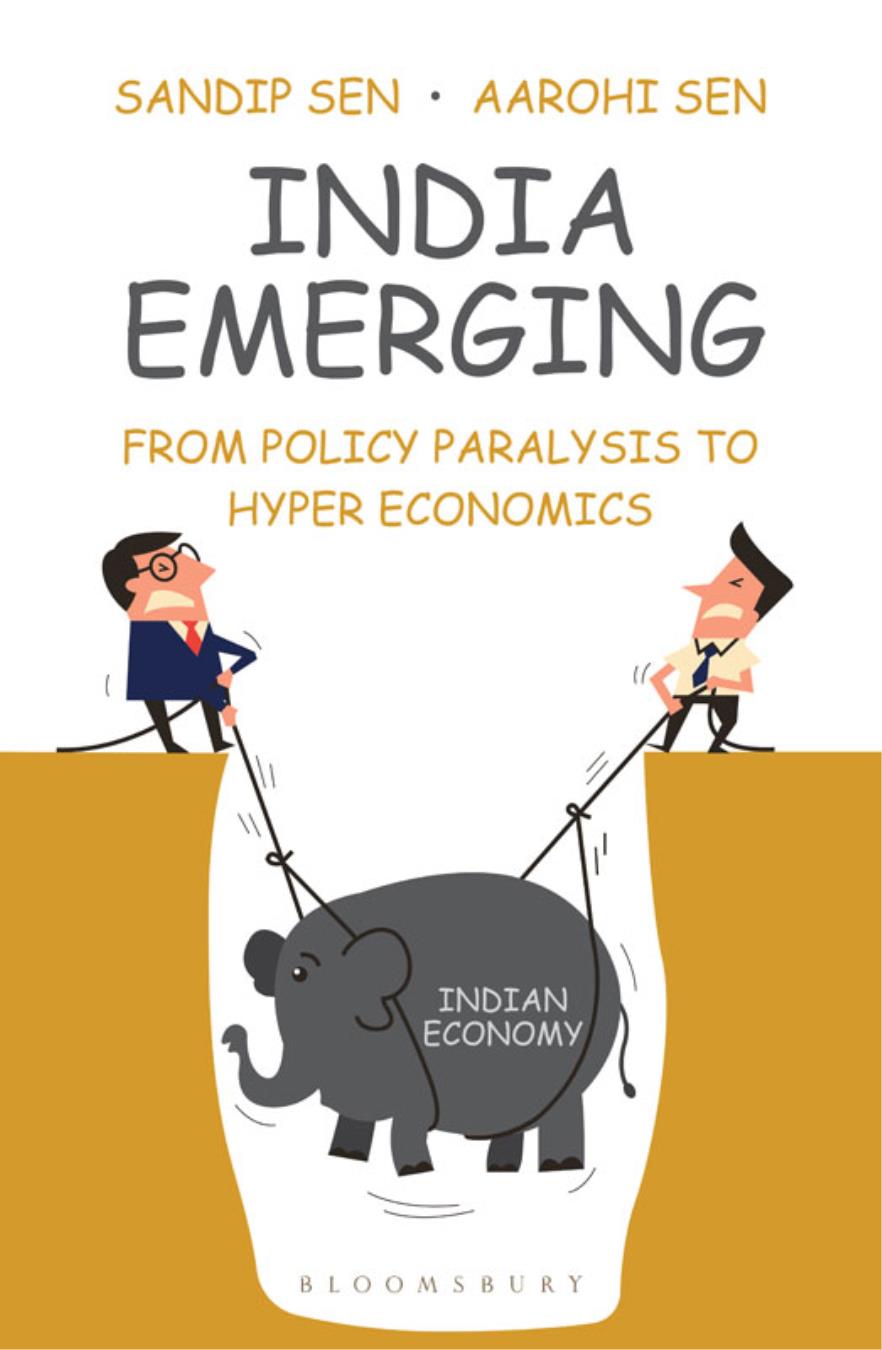 INDIA EMERGING FROM POLICY PARALYSIS TO HYPER ECONOMICS INDIA EMERGING FROM - photo 1