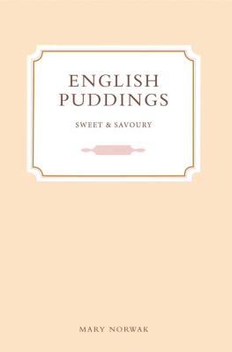 Mary Norwak - English Puddings: Sweet & Savoury