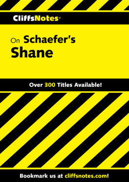 J. L. Roberts - CliffsNotes on Schaefers Shane