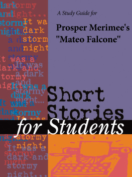 Gale A Study Guide for Prosper Merimees Mateo Falcone