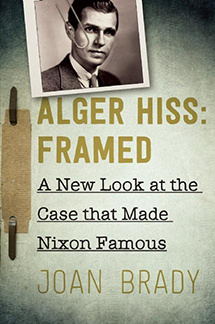 Joan Brady - Alger Hiss: Framed