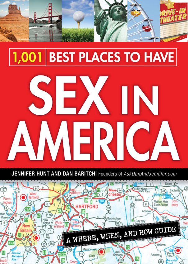 1001 Best Places to Have Sex in America A When Where and How Guide - image 1