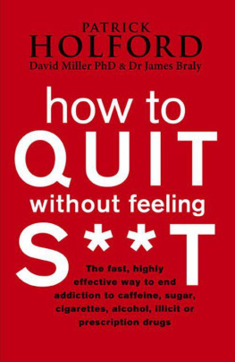 Patrick Holford - How to Quit Without Feeling S**T