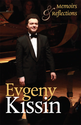 Evgeny Kissin - Memoirs and Reflections