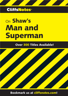 James K Lowers - CliffsNotes on Shaws Man & Superman