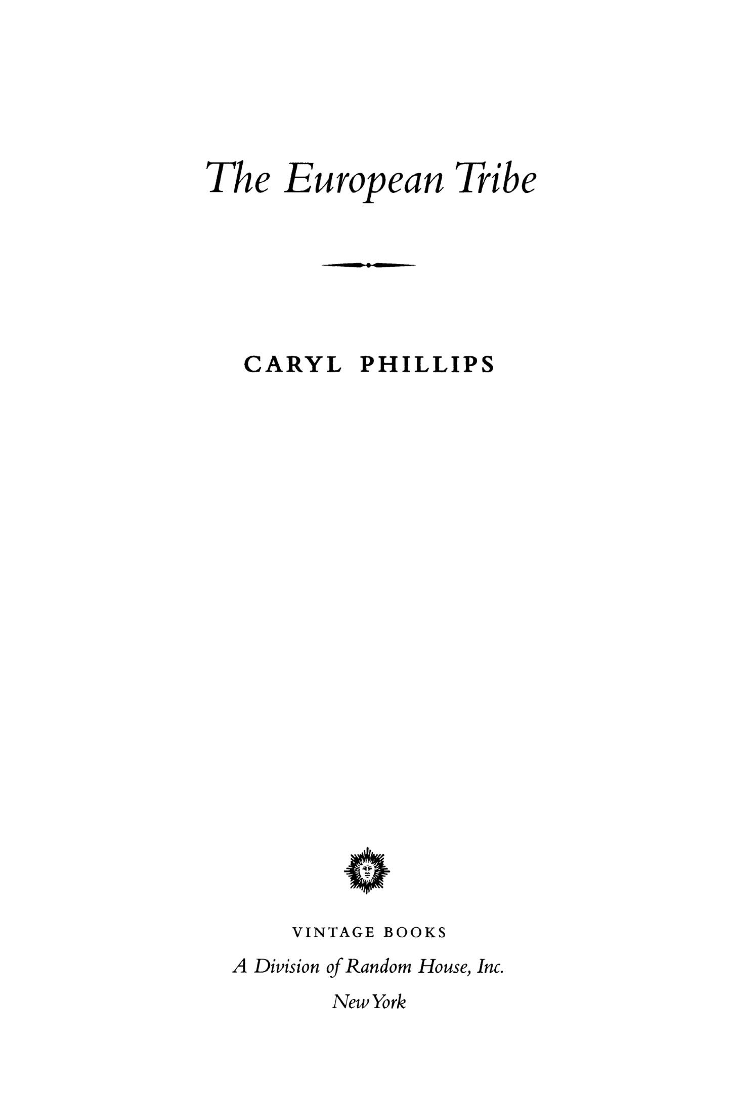 Copyright 1987 by Caryl Phillips Afterword copyright 2000 by Caryl Phillips - photo 2