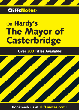 David C. Gild CliffsNotes on Hardys The Mayor of Casterbridge