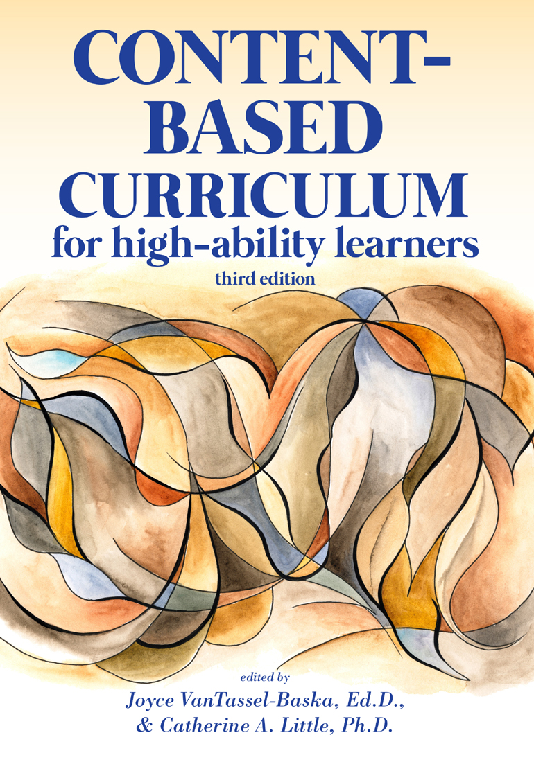 CONTENT BASED CURRICULUM for high-ability learners third edition CONTENT - photo 1