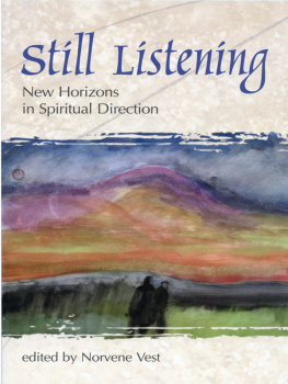 Norvene Vest - Still Listening: New Horizons in Spiritual Direction