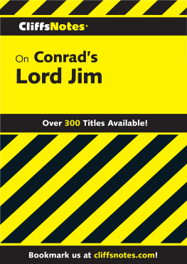 James L Roberts - Cliffsnotes on Conrads Lord Jim