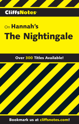Gregory Coles - CliffsNotes on Hannahs The Nightingale
