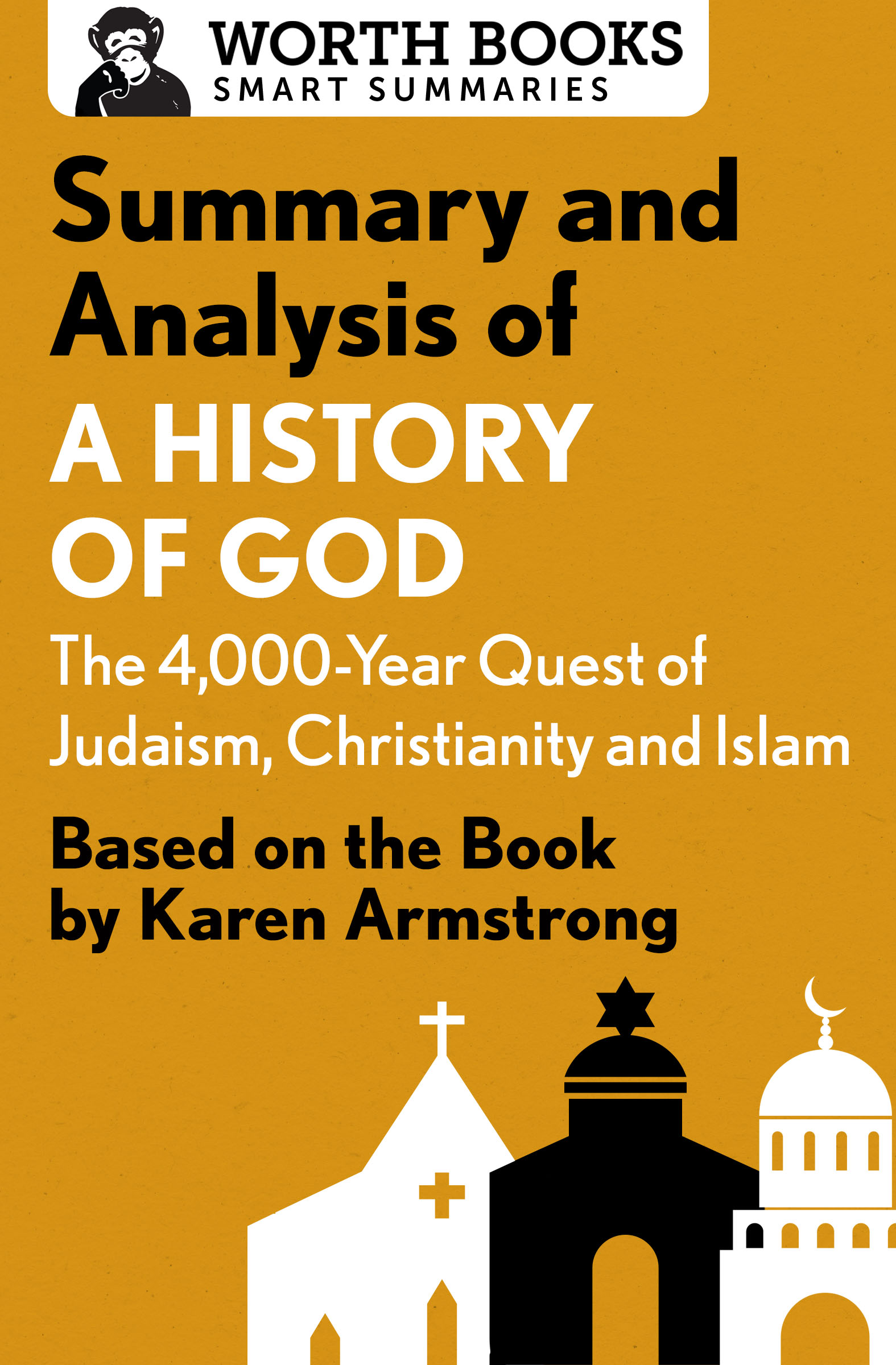 Summary and Analysis of A History of God The 4000-Year Quest of Judaism - photo 1