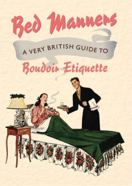 Bloomsbury Publishing - Bed Manners: A Very British Guide to Boudoir Etiquette