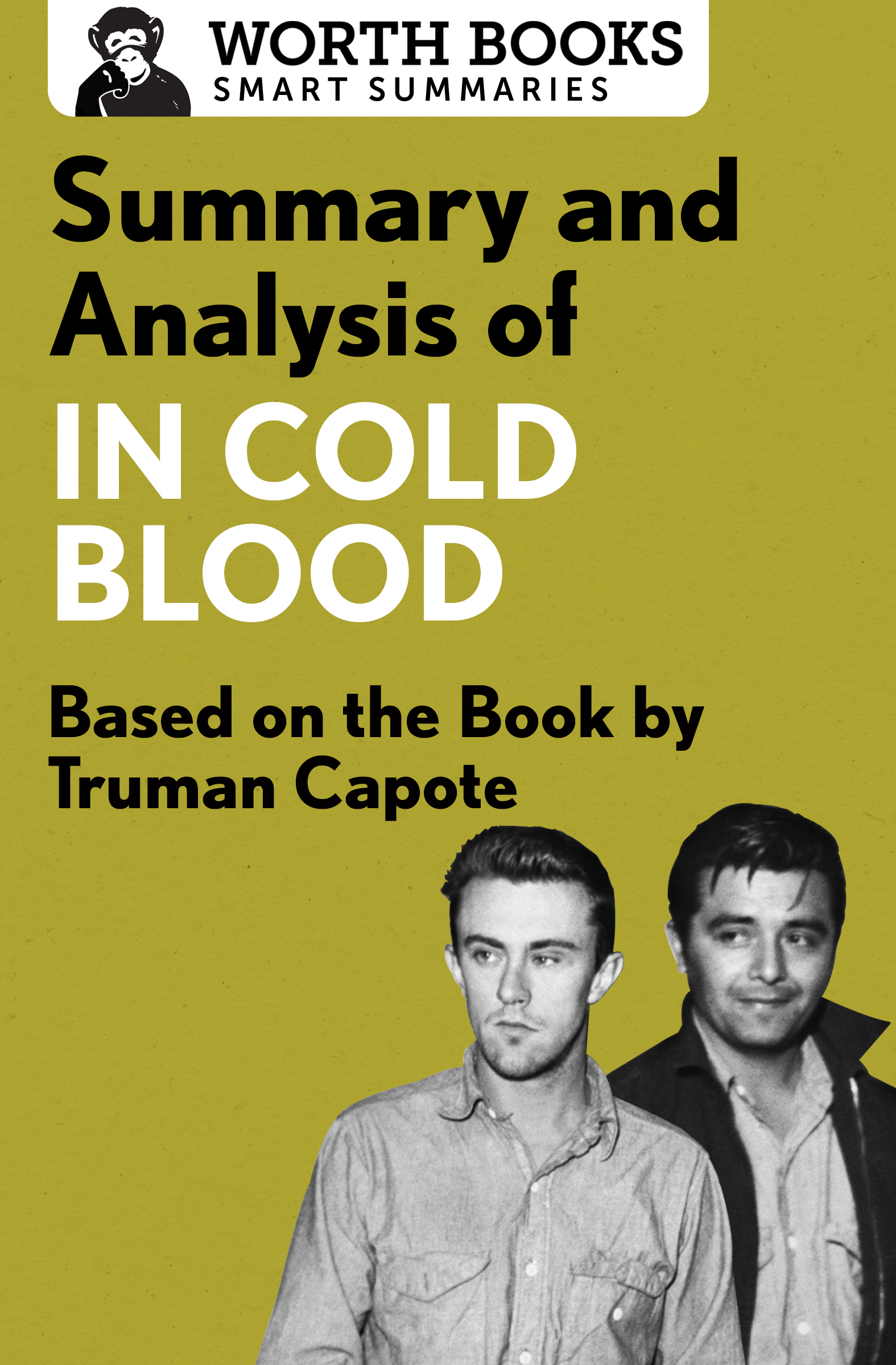 Summary and Analysis of In Cold Blood Based on the Book by Truman Capote - photo 1
