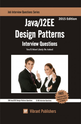 Vibrant Publishers Java/J2EE Design Patterns Interview Questions Youll Most Likely Be Asked