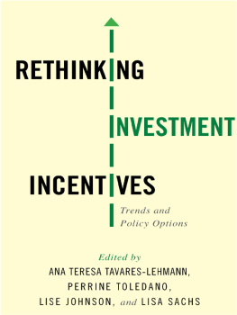 Ana Teresa Tavares-Lehmann - Rethinking Investment Incentives: Trends and Policy Options