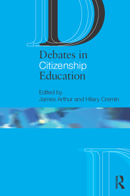 James Arthur and Hilary Cremin Debates in citizenship education