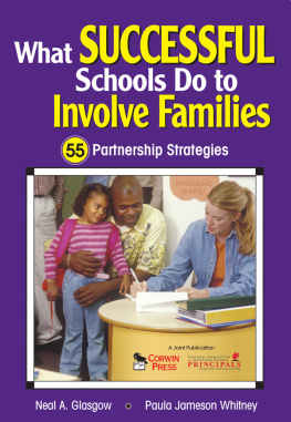 Paula Jameson Whitney - What Successful Schools Do to Involve Families: 55 Partnership Strategies