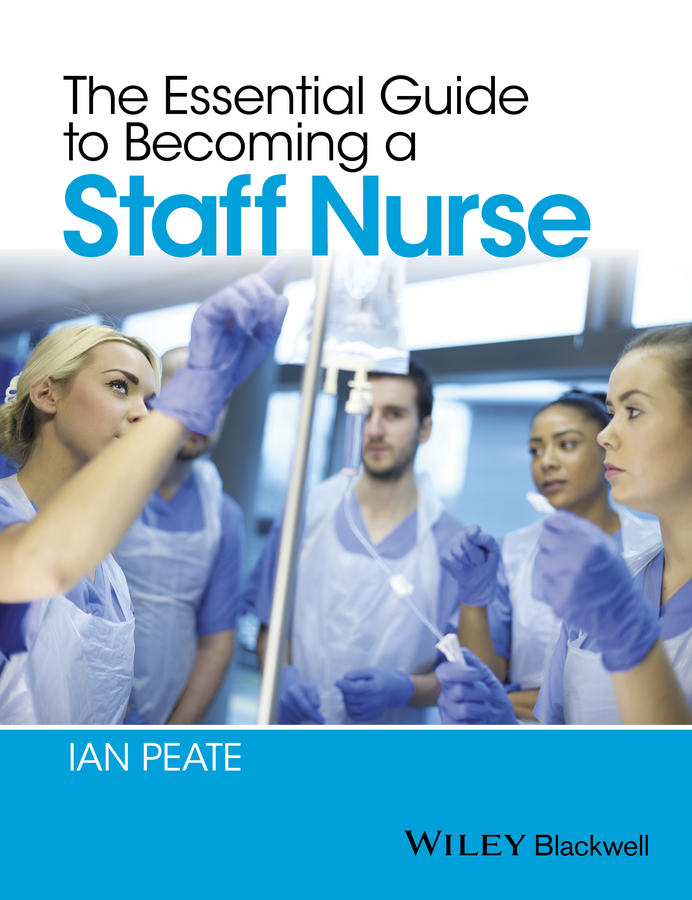 To staff nurses past present and future This edition first published 2016 by - photo 1