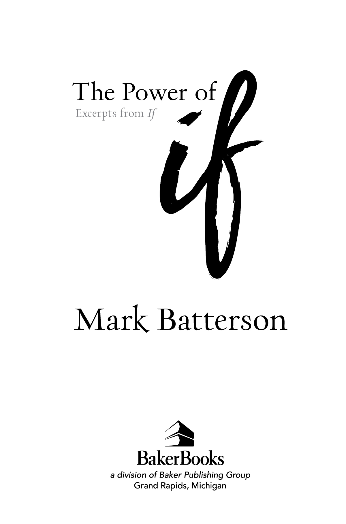 2015 by Mark Batterson Published by Baker Books a division of Baker Publishing - photo 1