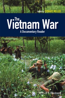 Edward Miller - The Vietnam War: A Documentary Reader