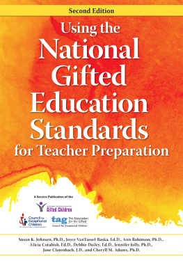 Susan Johnsen Using the National Gifted Education Standards for Teacher Preparation