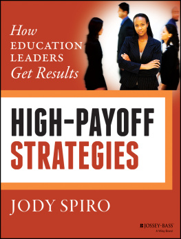 Jody Spiro - How School Leaders Get Results