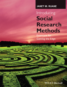 Janet M. Ruane - Introducing Social Research Methods: Essentials for Getting the Edge