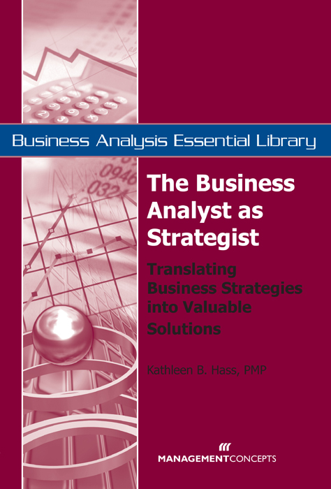 The Business Analyst as Strategist Translating Business Strategies into - photo 1