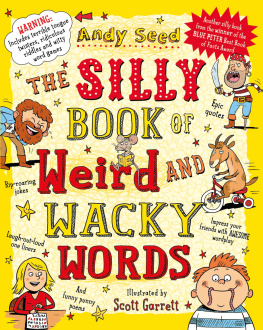 Andy Seed - The Silly Book of Weird and Wacky Words