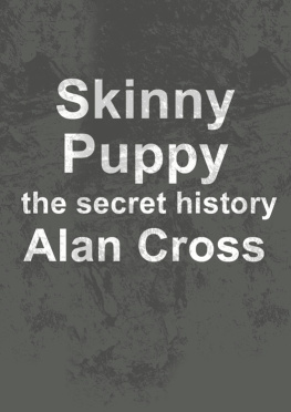 Alan Cross - Skinny Puppy: the secret history