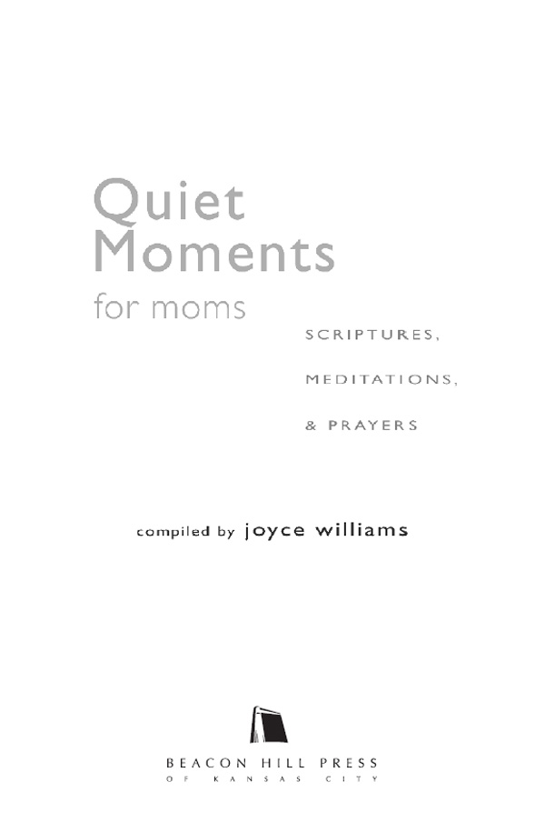 Copyright 2008 By Joyce Williams and Beacon Hill Press of Kansas City 2014 - photo 2