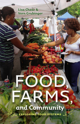 Lisa Chase - Food, Farms, and Community: Exploring Food Systems