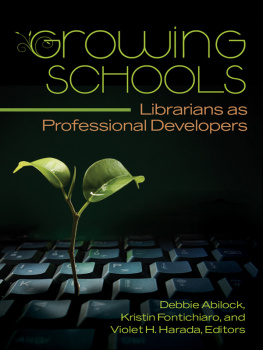 Debbie Abilock - Growing Schools