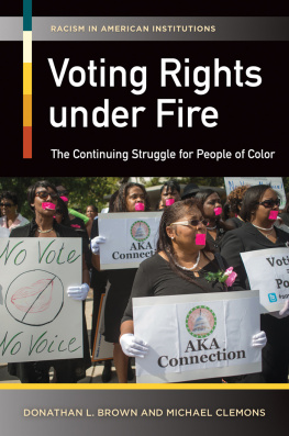 Donathan L. Brown - Voting Rights Under Fire: The Continuing Struggle for People of Color