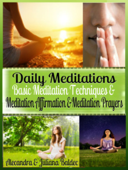 Juliana Baldec Daily Meditations: Basic Meditation Techniques & Meditation Affirmation + Meditation Exercises
