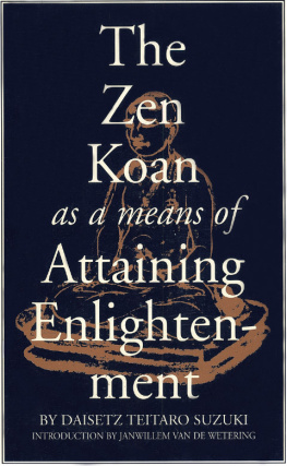 Daisetz Teitaro Suzuki - The Zen Koan as a Means of Attaining Enlightenment