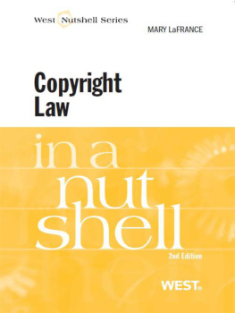 Mary LaFrance - LaFrances Copyright Law in a Nutshell, 2d