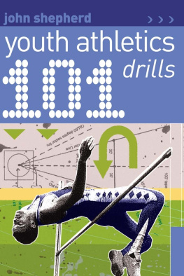 John Shepherd - 101 Youth Athletics Drills