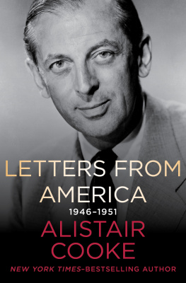Alistair Cooke - Letters from America, 1946–1951