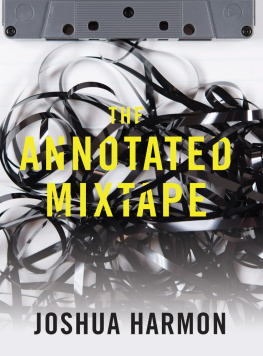 Joshua Harmon The Annotated Mixtape