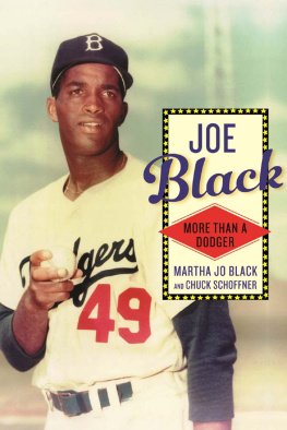 Martha Jo Black Joe Black: More than a Dodger