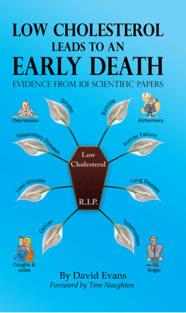 David Evans - Low Cholesterol Leads to an Early Death: Evidence from 101 Scientific Papers